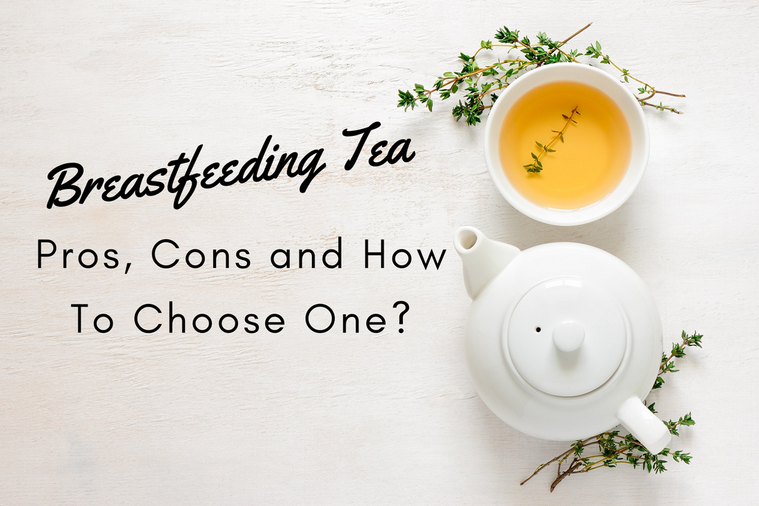 Breastfeeding Tea: All you wanted to know and how to choose one