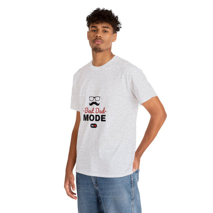 Best Dad Mode ON T-Shirt