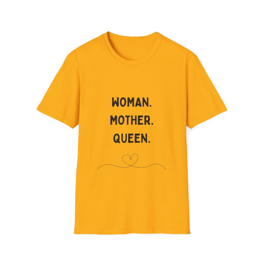 Woman, Mother, Queen T-Shirt